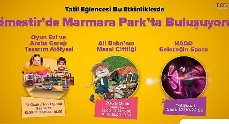 Sömestr Tatilinde Marmara Park’ta Buluşalım!