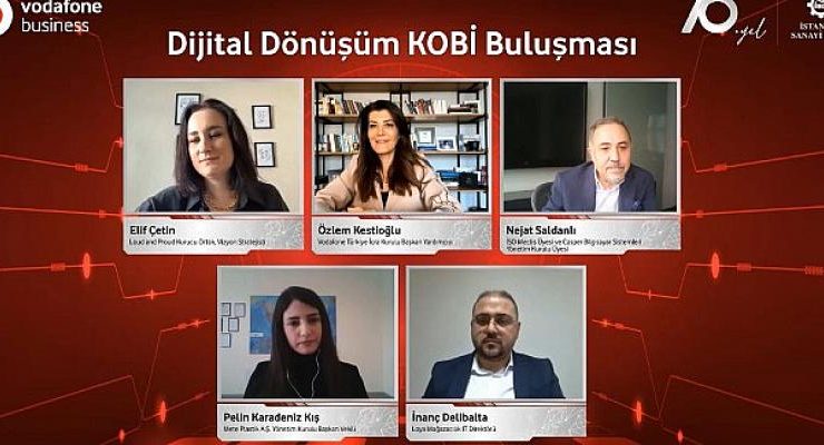Vodafone Business, İstanbul Sanayi Odası İle ‘Dijital Dönüşüm Kobi Buluşması’ Etkinlik Serisini Başlattı