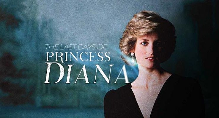 Prenses Diana’nın Son Günlerinde Neler Yaşandı