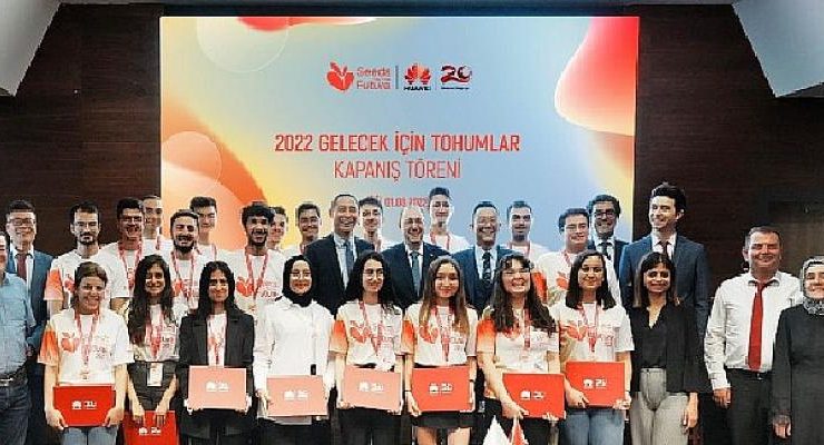 Huawei Türkiye 2022 Seeds for the Future  (Geleceğin Tohumları) Projesi Tamamlandı
