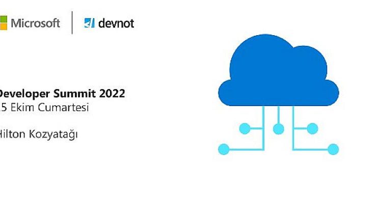 Developer Summit 2022, 500’ü aşkın yazılım geliştiriciyi aynı platformda buluşturdu