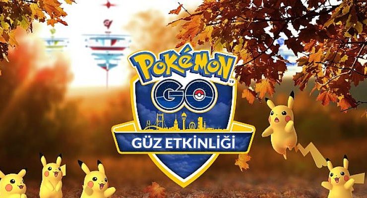 Türkiye’de Pokémon GO Sonbahar Rüzgarı