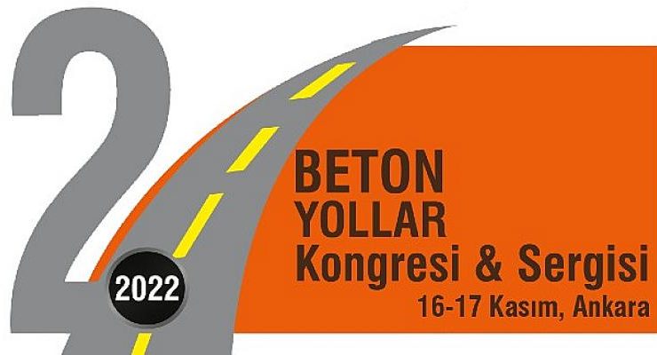 2. Beton Yollar Kongresi ve Sergisi 16-17 Kasım’da Ankara’da Yapılacak